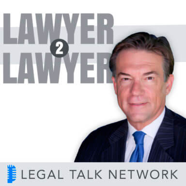Legal Talk Network: Lawyer 2 Lawyer Podcast